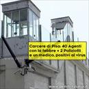 Due Poliziotti e un medico positivi al covid-19 nel carcere di Pisa: ma sarebbero 40 gli agenti con la febbre