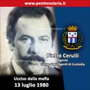 Agente di Custodia Pietro Cerulli in servizio all'Ucciardone, ucciso in un agguato mafioso il 13 luglio 1980