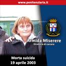 In memoria di Armida Miserere, Direttore di carcere morta suicida a Sulmona il 19 aprile 2003