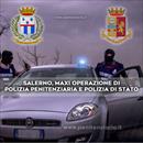 Salerno: 13 arresti durante maxi operazione condotta da Polizia Penitenziaria e Polizia di Stato