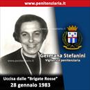 Germana Stefanini, Vigilatrice penitenziaria rapita e uccisa dalle Brigate Rosse il 28 gennaio 1983